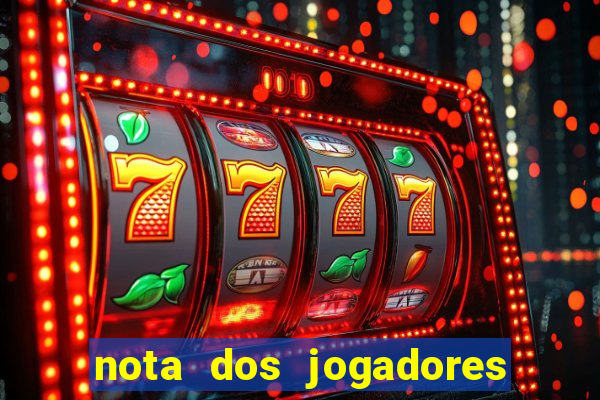 nota dos jogadores do flamengo